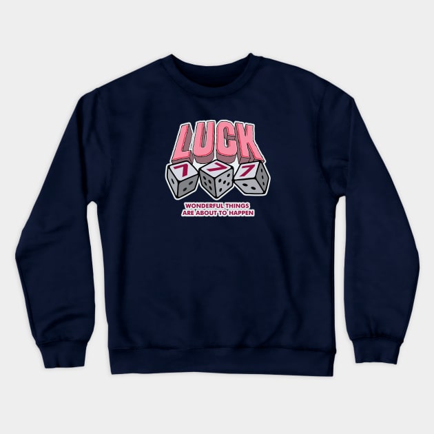 Angel Numbers 777 Luck word lettering art Crewneck Sweatshirt by idbihevier